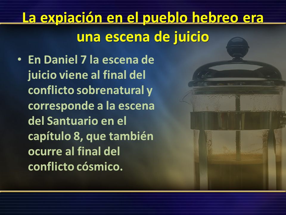 La expiación en el pueblo hebreo era una escena de juicio