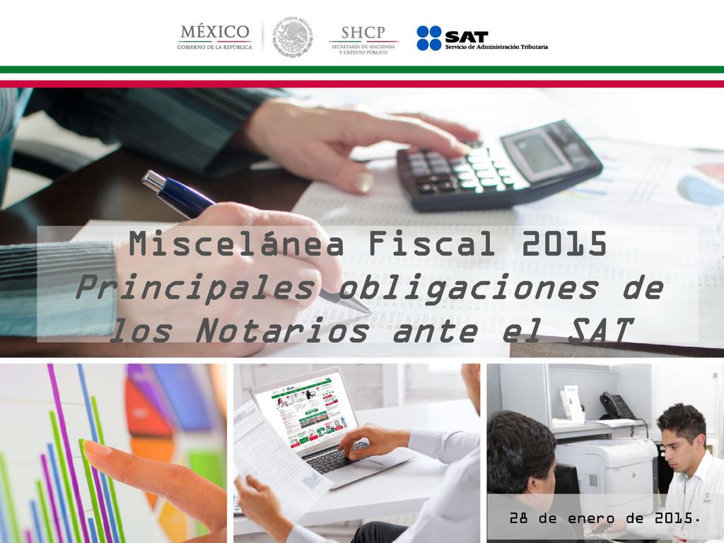 Miscelánea Fiscal 2015 Principales obligaciones de los Notarios ante el SAT