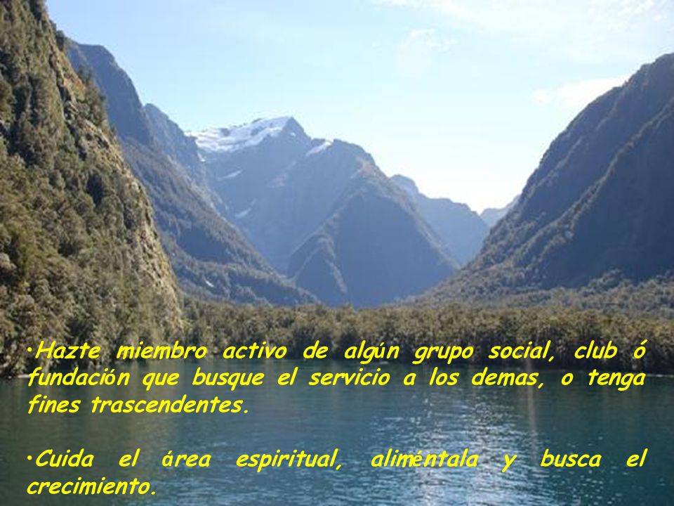 Hazte miembro activo de algún grupo social, club ó fundación que busque el servicio a los demas, o tenga fines trascendentes.
