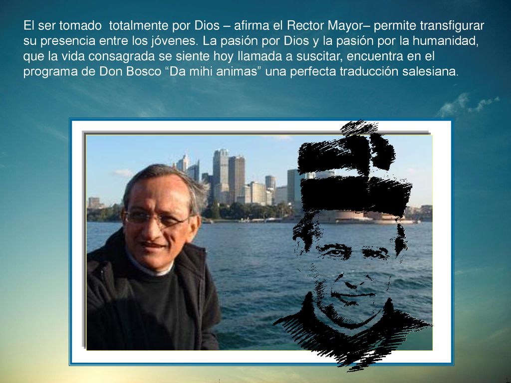 El ser tomado totalmente por Dios – afirma el Rector Mayor– permite transfigurar su presencia entre los jóvenes.