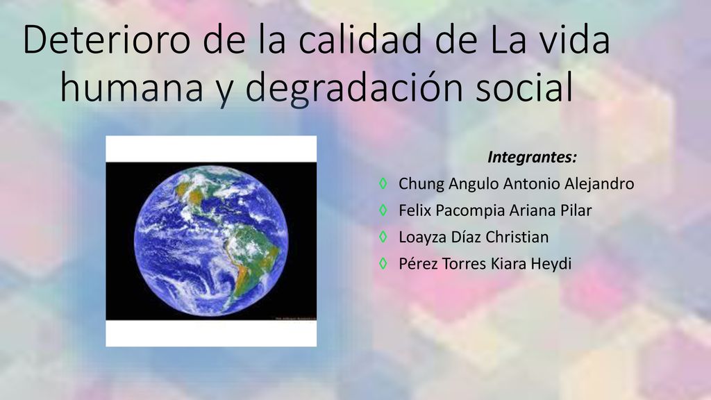 Deterioro de la calidad de La vida humana y degradación social