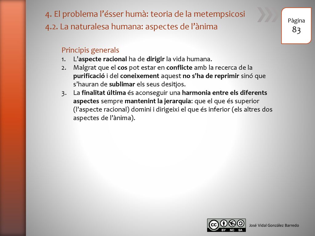 4. El problema l’ésser humà: teoria de la metempsicosi