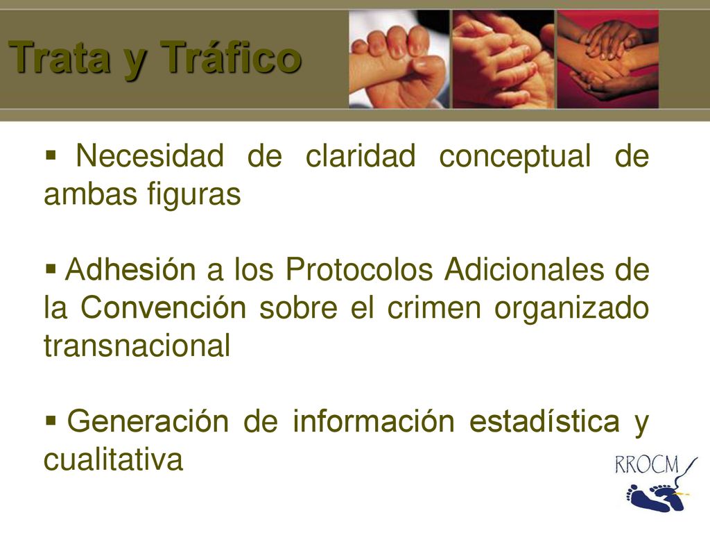 Trata y Tráfico Necesidad de claridad conceptual de ambas figuras