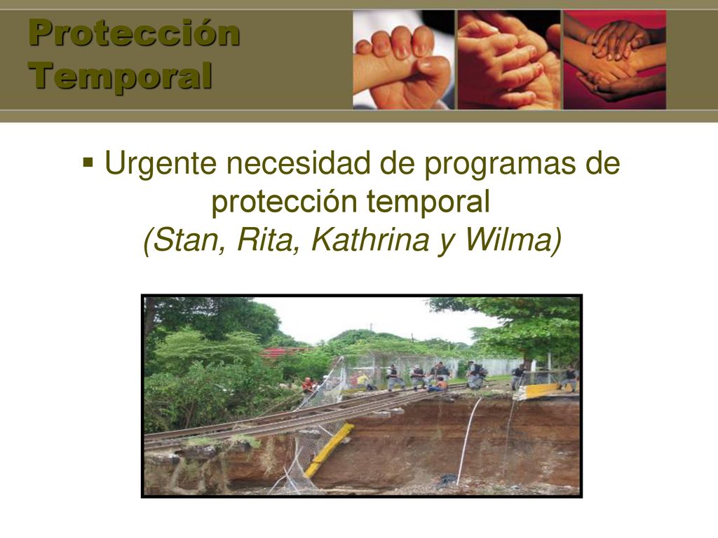 Protección Temporal Urgente necesidad de programas de protección temporal.