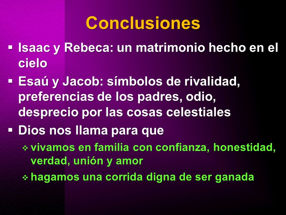 Conclusiones Isaac y Rebeca: un matrimonio hecho en el cielo