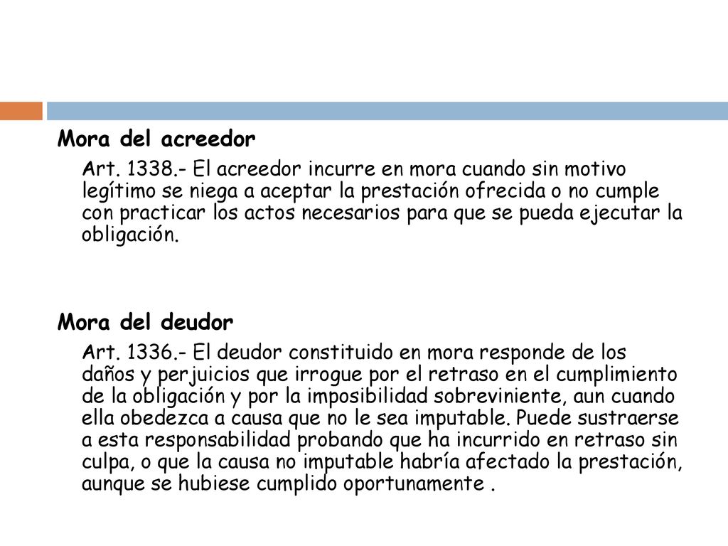 Mora del acreedor Mora del deudor