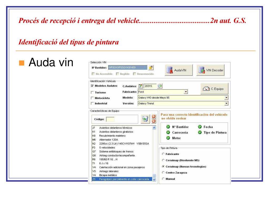 Procés de recepció i entrega del vehicle. 2n aut. G. S