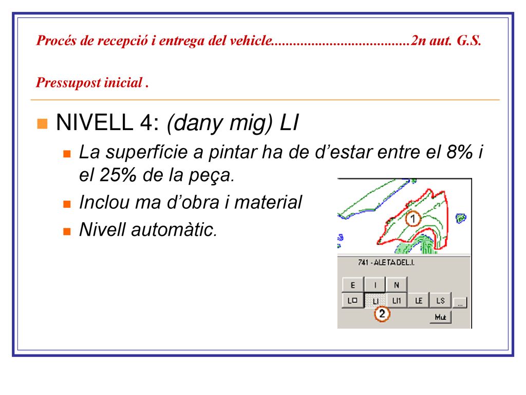 Procés de recepció i entrega del vehicle. 2n aut. G. S