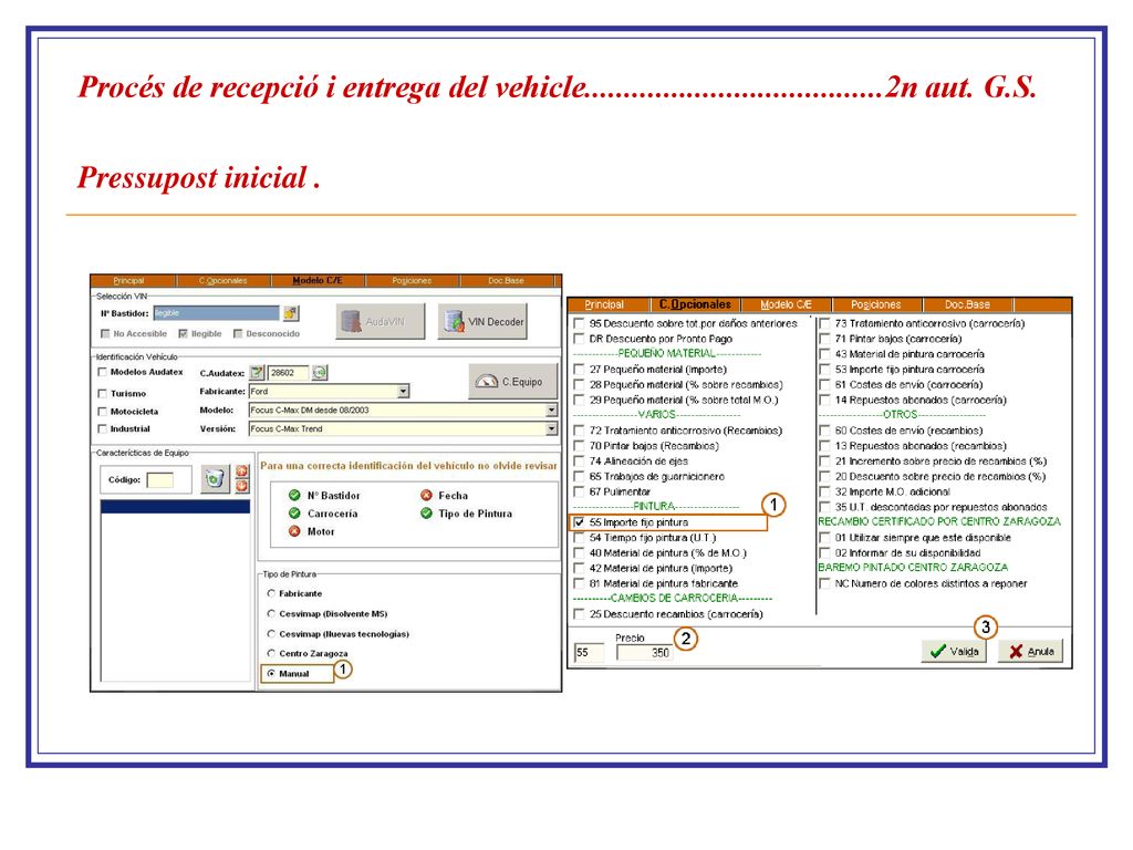 Procés de recepció i entrega del vehicle. 2n aut. G. S