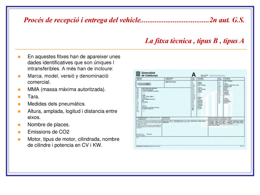Procés de recepció i entrega del vehicle. 2n aut. G. S