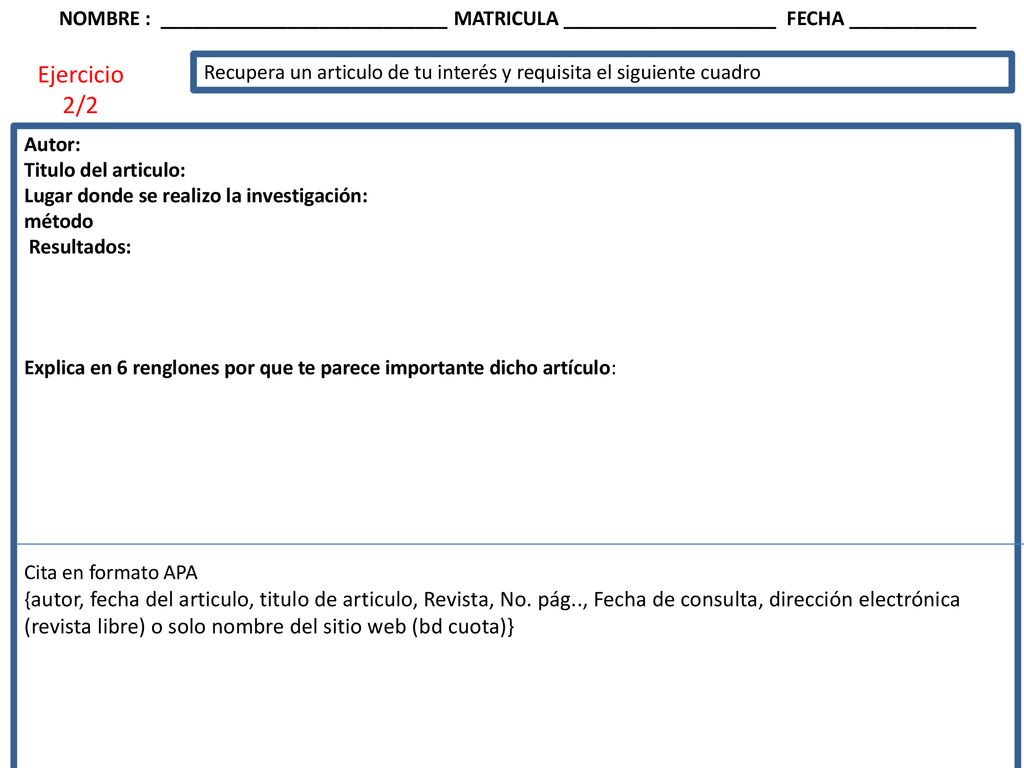 NOMBRE : ___________________________ MATRICULA ____________________ FECHA ____________