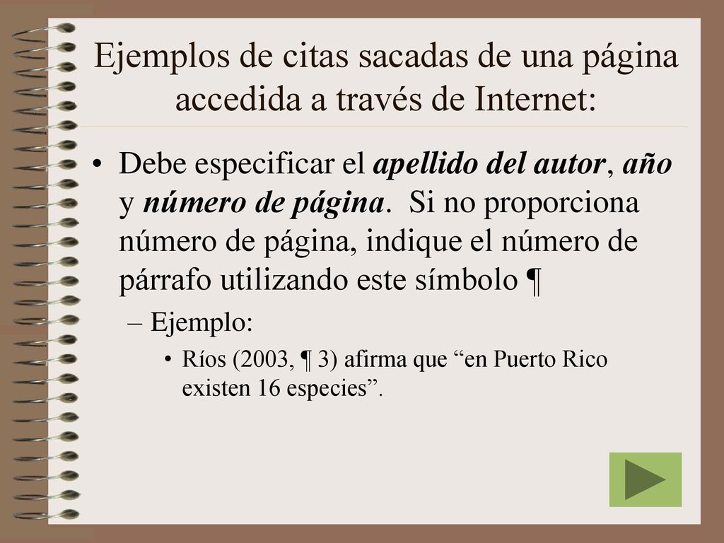 Ejemplos de citas sacadas de una página accedida a través de Internet: