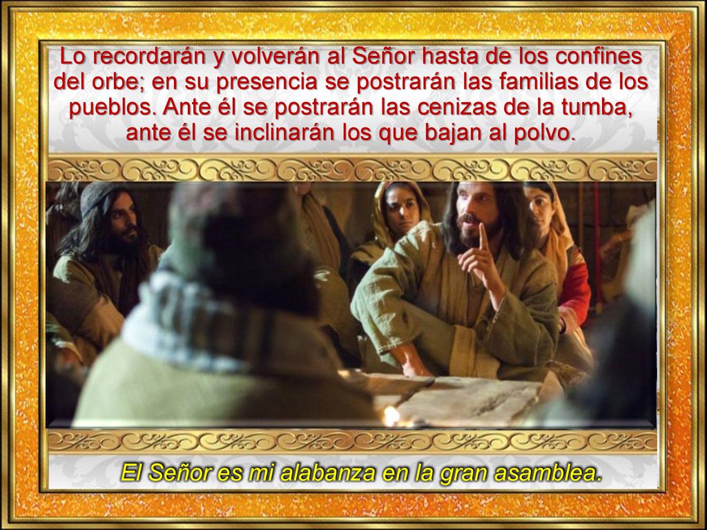 El Señor es mi alabanza en la gran asamblea.