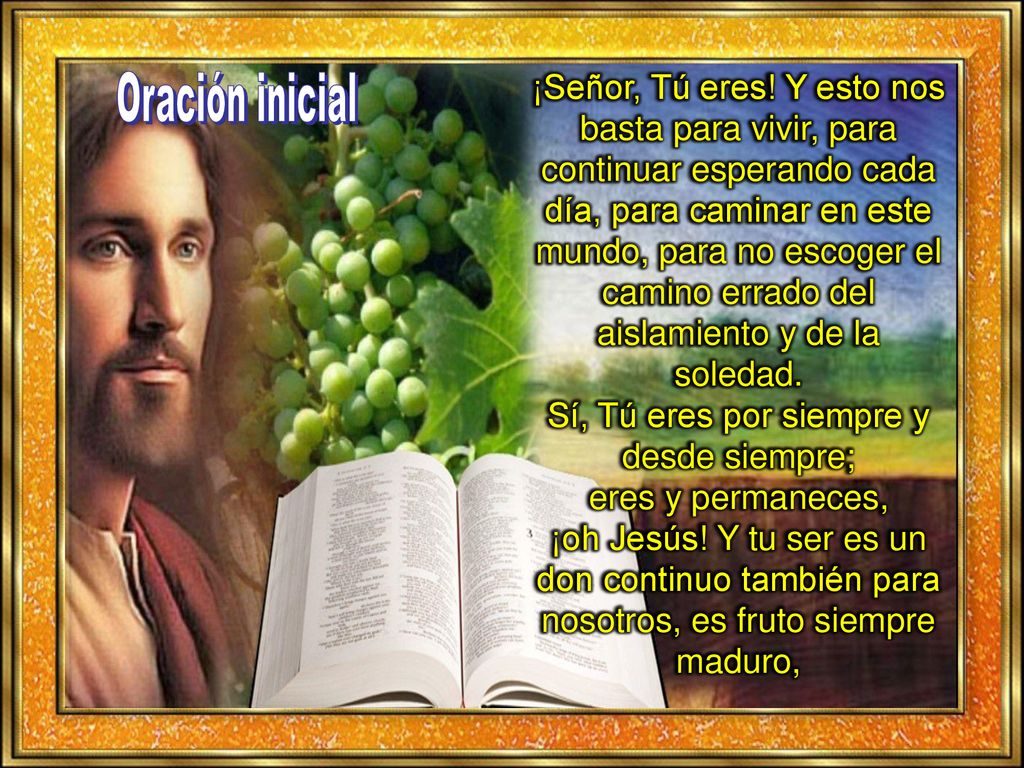 Sí, Tú eres por siempre y desde siempre; eres y permaneces,