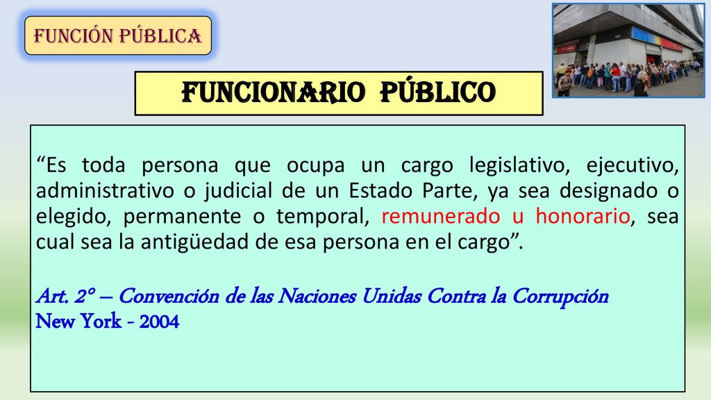 Art. 2° – Convención de las Naciones Unidas Contra la Corrupción