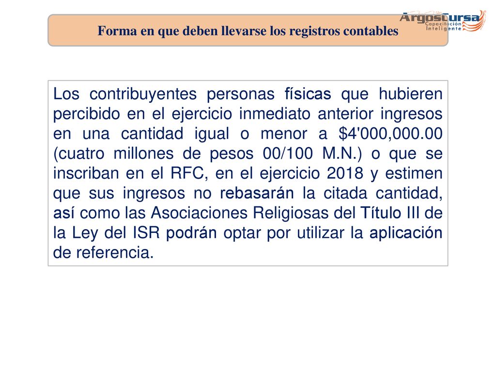Forma en que deben llevarse los registros contables