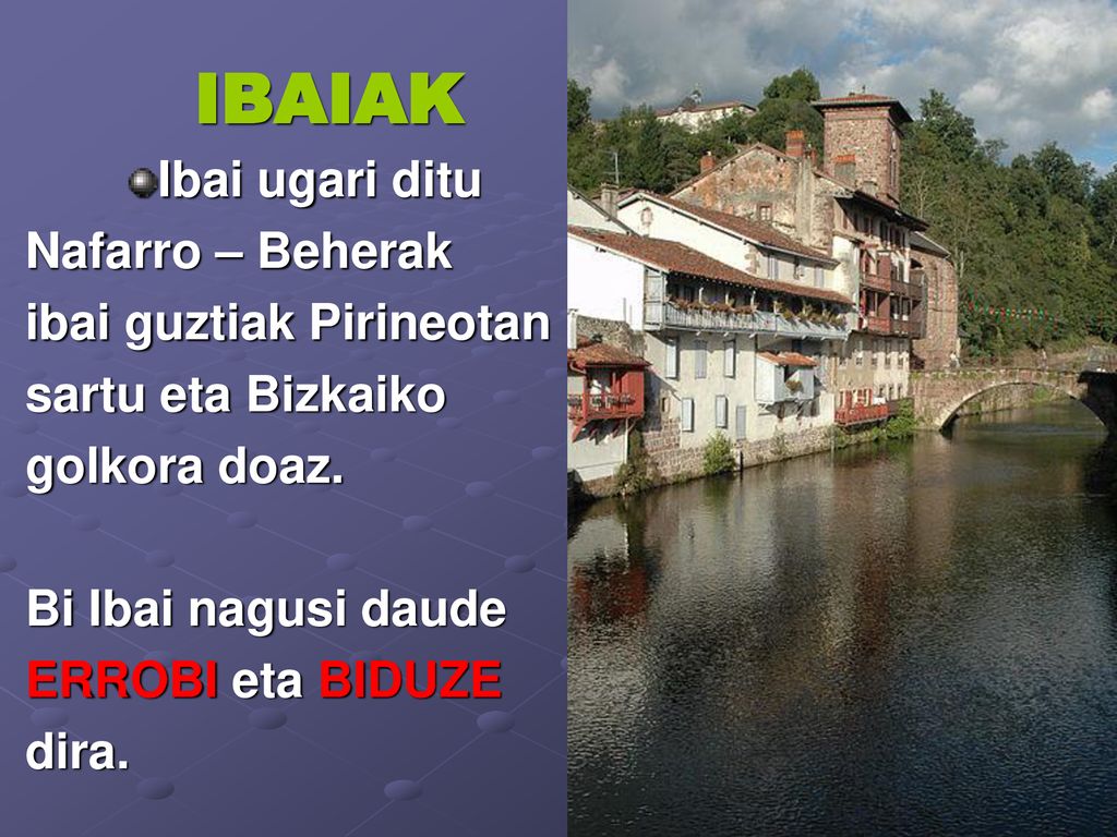 IBAIAK Ibai ugari ditu Nafarro – Beherak ibai guztiak Pirineotan