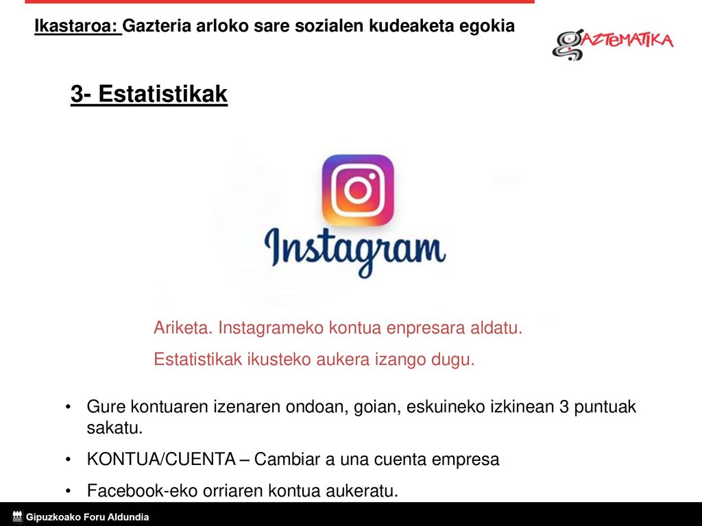 3- Estatistikak Ariketa. Instagrameko kontua enpresara aldatu.