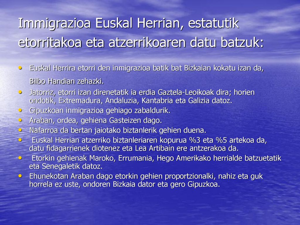 Immigrazioa Euskal Herrian, estatutik etorritakoa eta atzerrikoaren datu batzuk: