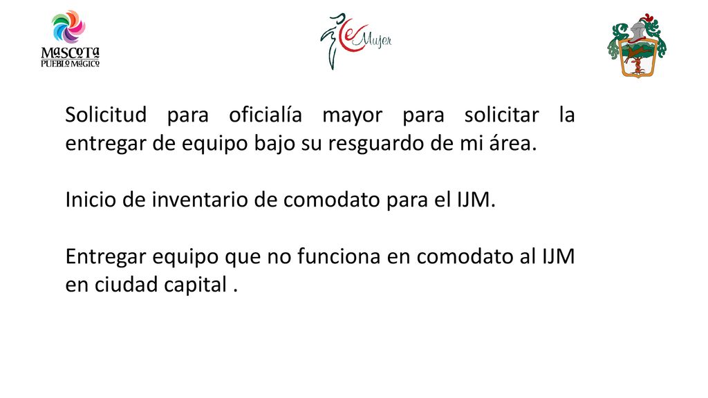 Solicitud para oficialía mayor para solicitar la entregar de equipo bajo su resguardo de mi área.
