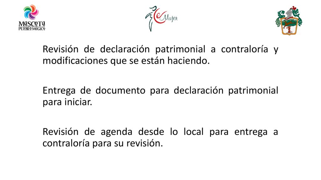 Revisión de declaración patrimonial a contraloría y modificaciones que se están haciendo.