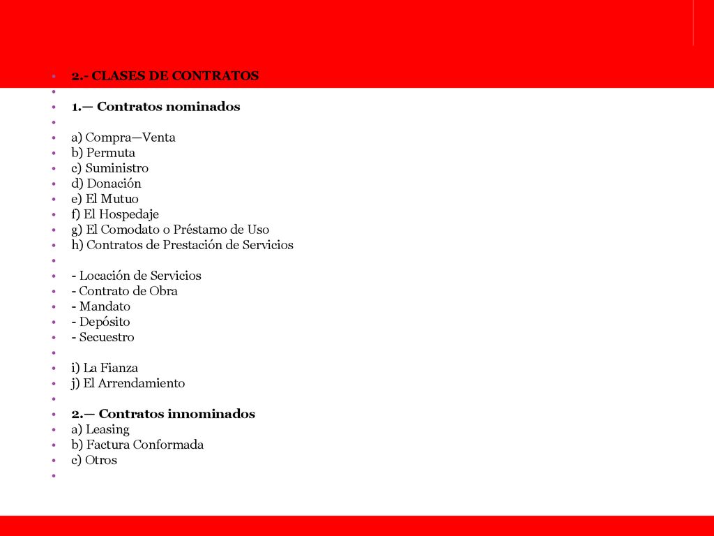 2.- CLASES DE CONTRATOS 1.— Contratos nominados. a) Compra—Venta. b) Permuta. c) Suministro. d) Donación.