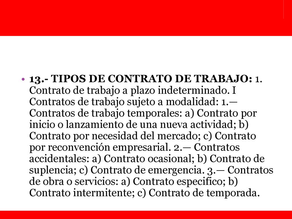 13. - TIPOS DE CONTRATO DE TRABAJO: 1