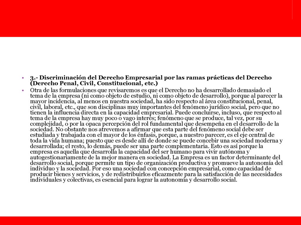 3.- Discriminación del Derecho Empresarial por las ramas prácticas del Derecho (Derecho Penal, Civil, Constitucional, etc.)