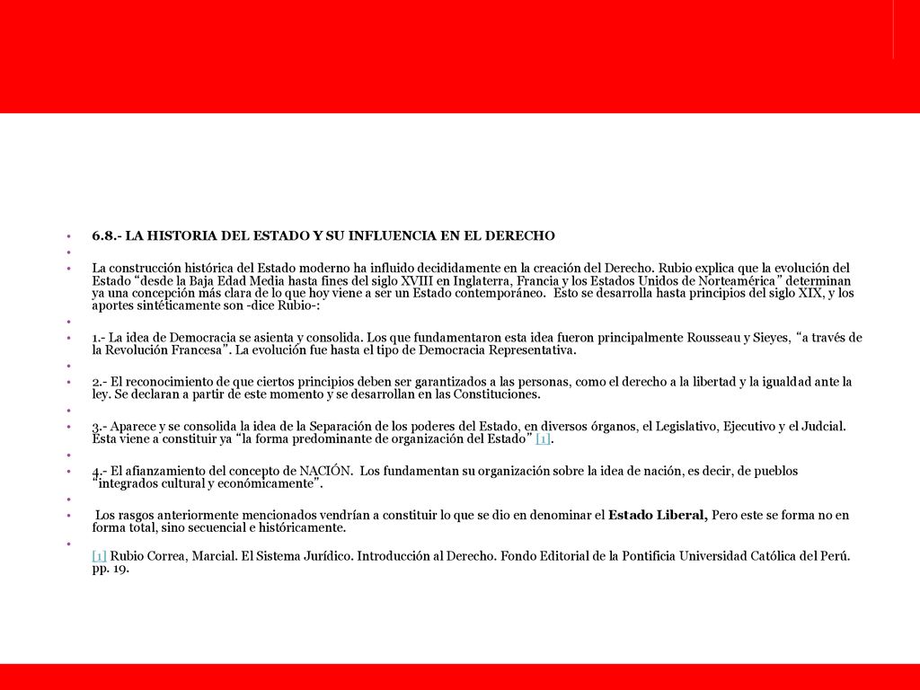 6.8.- LA HISTORIA DEL ESTADO Y SU INFLUENCIA EN EL DERECHO