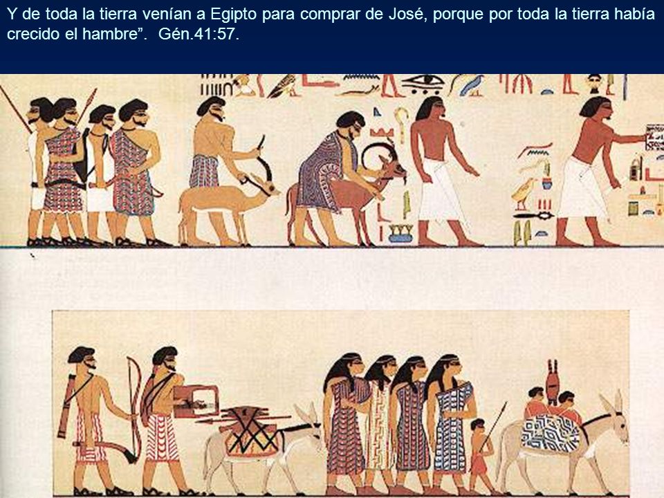 Y de toda la tierra venían a Egipto para comprar de José, porque por toda la tierra había crecido el hambre .