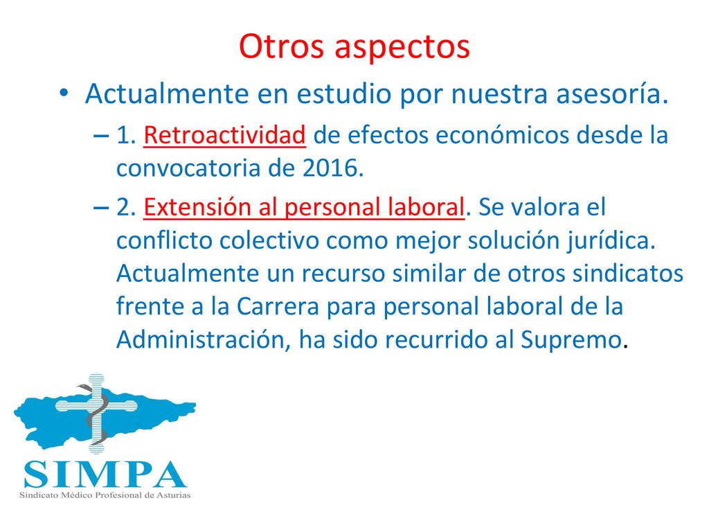 Otros aspectos Actualmente en estudio por nuestra asesoría.