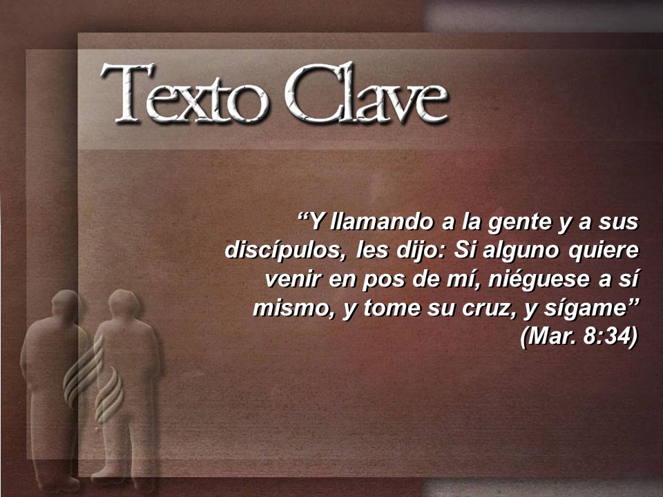 Y llamando a la gente y a sus discípulos, les dijo: Si alguno quiere venir en pos de mí, niéguese a sí mismo, y tome su cruz, y sígame (Mar.