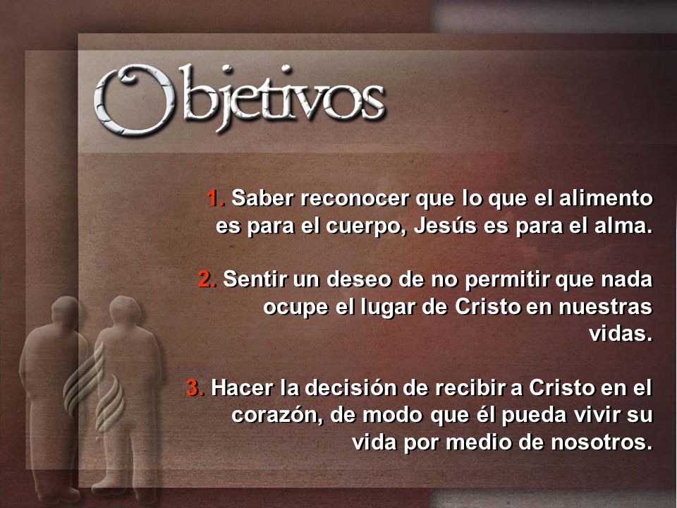 Saber reconocer que lo que el alimento es para el cuerpo, Jesús es para el alma.