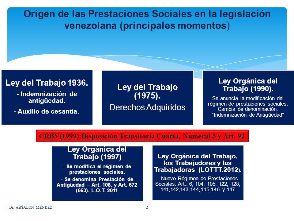 Origen de las Prestaciones Sociales en la legislación venezolana (principales momentos)