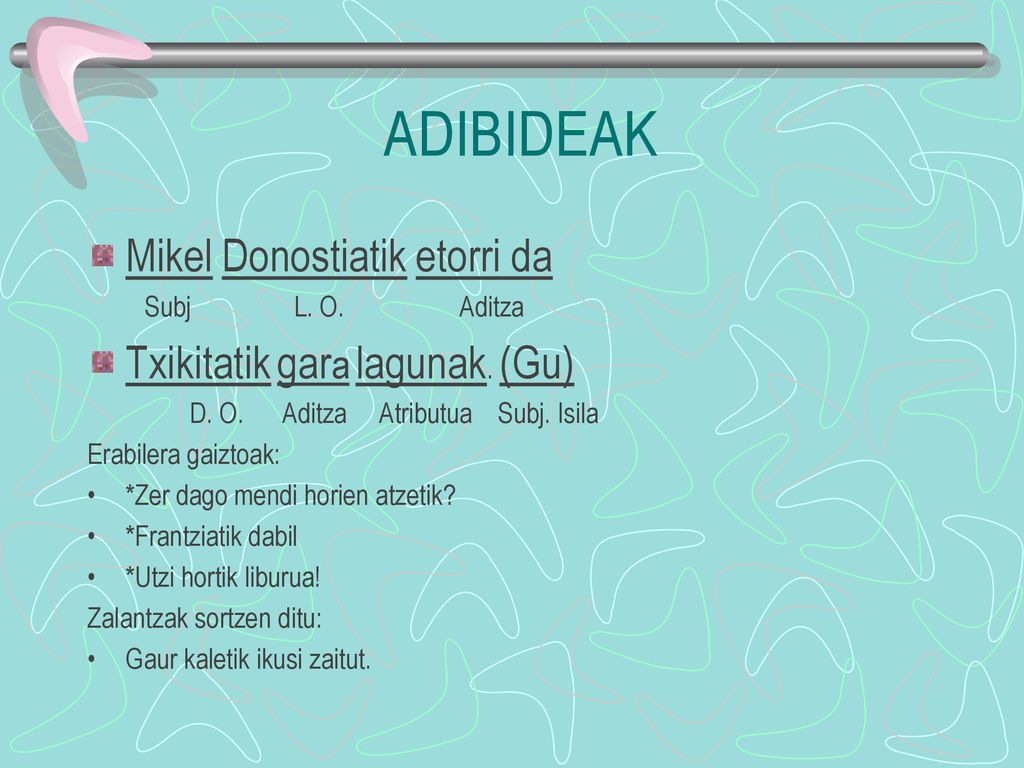 ADIBIDEAK Mikel Donostiatik etorri da Txikitatik gara lagunak. (Gu)