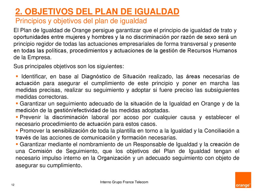 2. OBJETIVOS DEL PLAN DE IGUALDAD Principios y objetivos del plan de igualdad