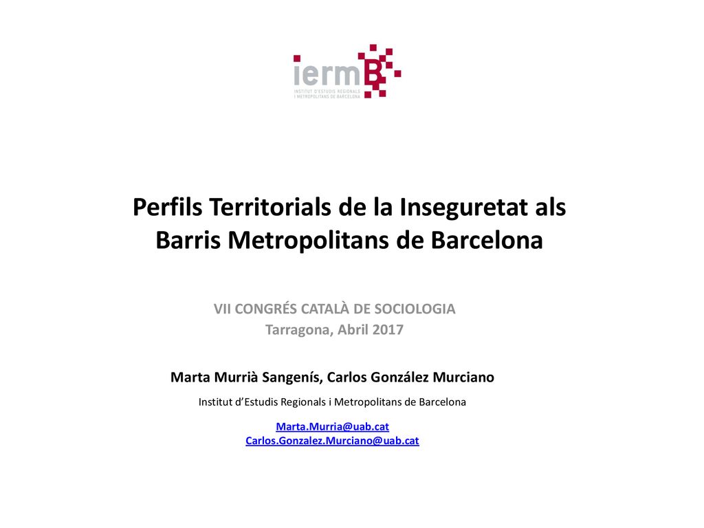 Perfils Territorials de la Inseguretat als Barris Metropolitans de Barcelona