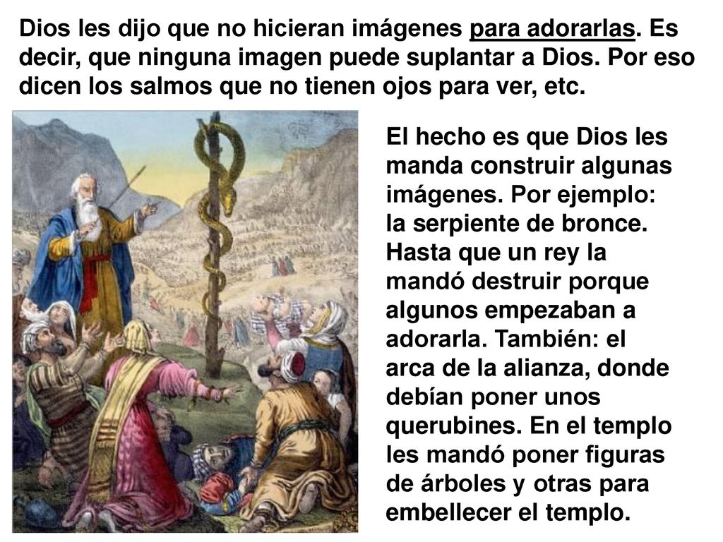 Dios les dijo que no hicieran imágenes para adorarlas