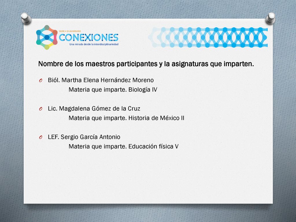 Nombre de los maestros participantes y la asignaturas que imparten.