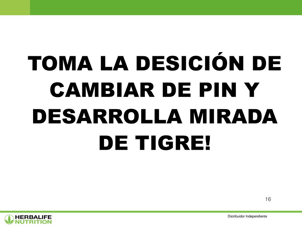 TOMA LA DESICIÓN DE CAMBIAR DE PIN Y DESARROLLA MIRADA DE TIGRE!
