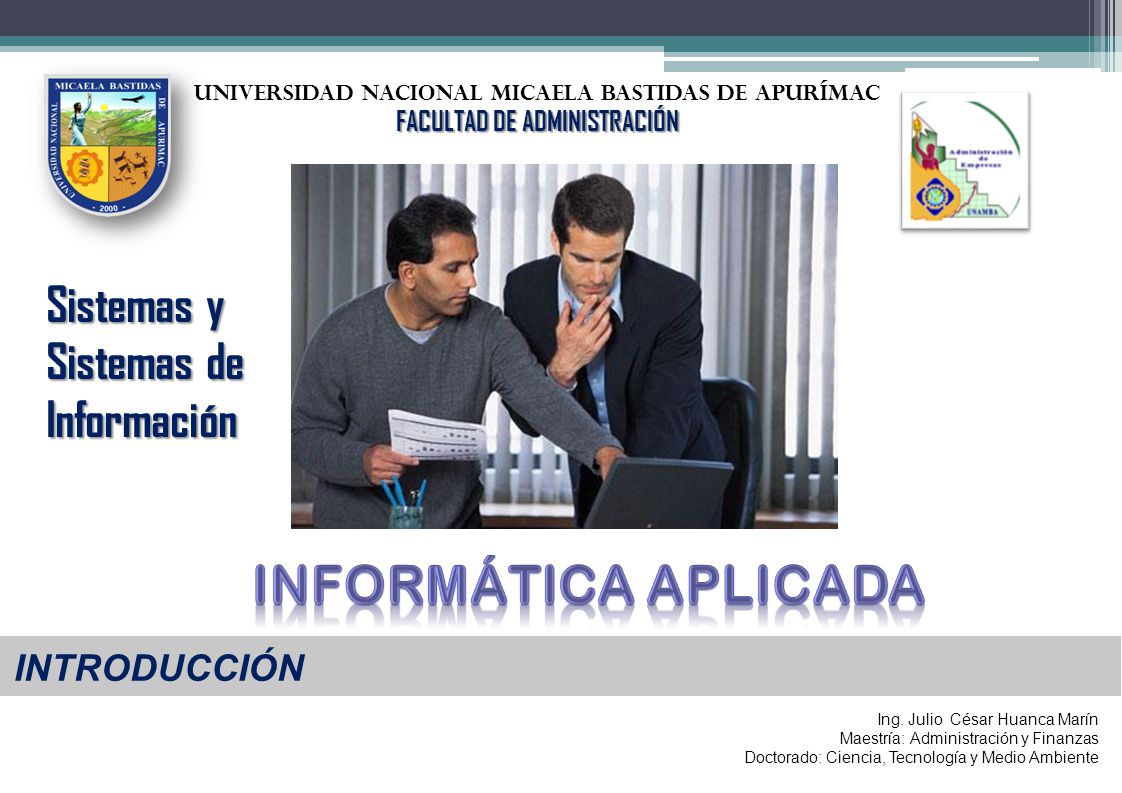 Informática aplicada Sistemas y Sistemas de Información INTRODUCCIÓN