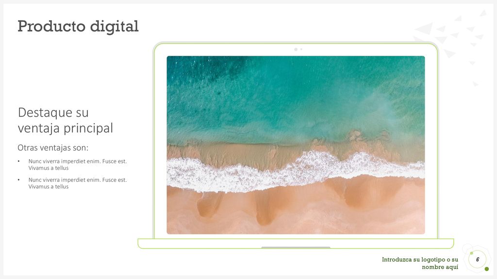 Producto digital Destaque su ventaja principal Otras ventajas son: