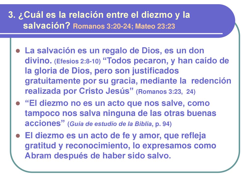 3. ¿Cuál es la relación entre el diezmo y la salvación