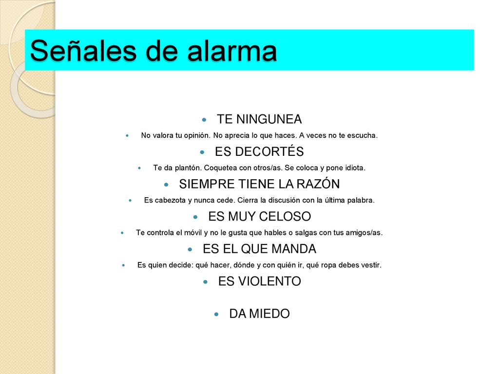Señales de alarma TE NINGUNEA ES DECORTÉS SIEMPRE TIENE LA RAZÓN