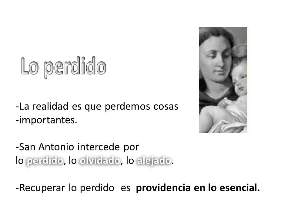 Lo perdido La realidad es que perdemos cosas importantes.