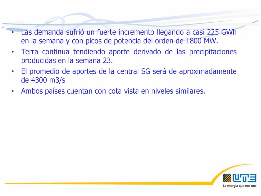 Las demanda sufrió un fuerte incremento llegando a casi 225 GWh en la semana y con picos de potencia del orden de 1800 MW.