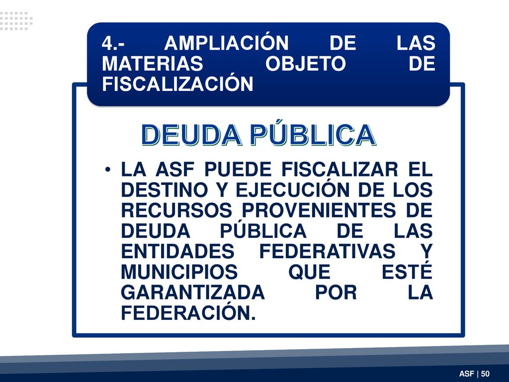 DEUDA PÚBLICA 4.- AMPLIACIÓN DE LAS MATERIAS OBJETO DE FISCALIZACIÓN