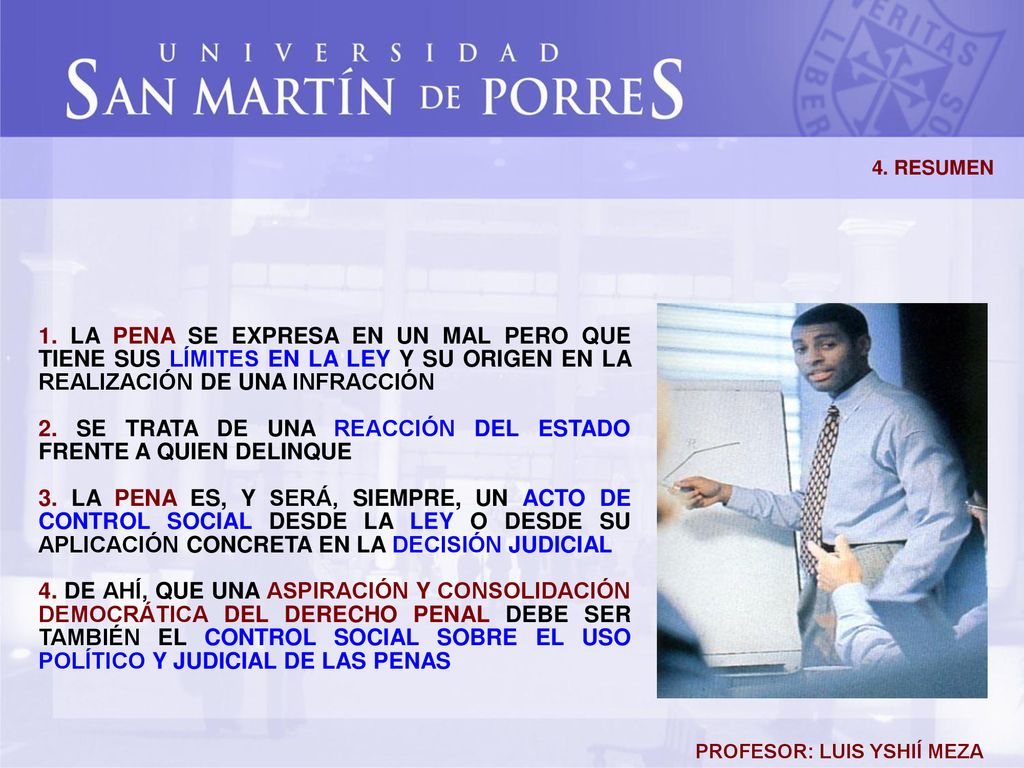 2. SE TRATA DE UNA REACCIÓN DEL ESTADO FRENTE A QUIEN DELINQUE
