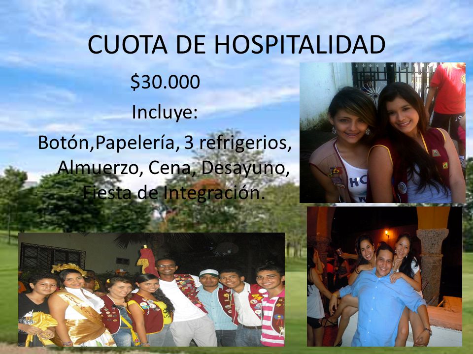 CUOTA DE HOSPITALIDAD $ Incluye: Botón,Papelería, 3 refrigerios, Almuerzo, Cena, Desayuno, Fiesta de Integración.