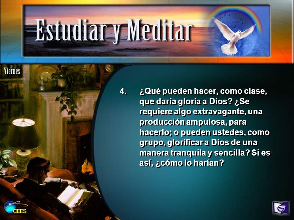 ¿Qué pueden hacer, como clase, que daría gloria a Dios